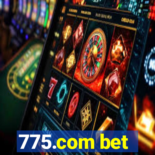 775.com bet